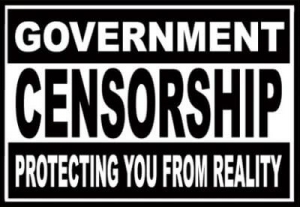 CensorshipGovernmentCensorshipProtectingYouFromReality